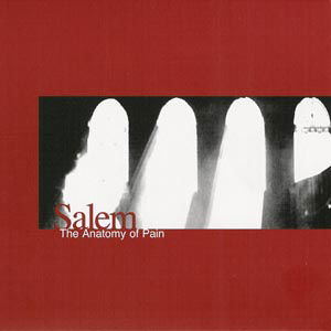 The Anatomy of Pain - Salem - Musiikki - VME - 5706725000596 - lauantai 12. huhtikuuta 2003