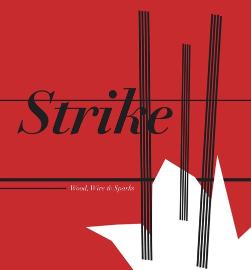 Cover for Strike · Wood Wire &amp; Sparks (LP) (2013)