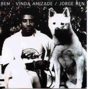 Cover for Jorge Ben · Bem-Vinda Amizade (CD) (2003)