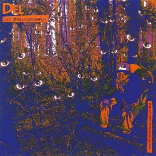 Cover for Del Tha Funkee Homosapien · I Wish My Brother George Was Here (LP) (2016)