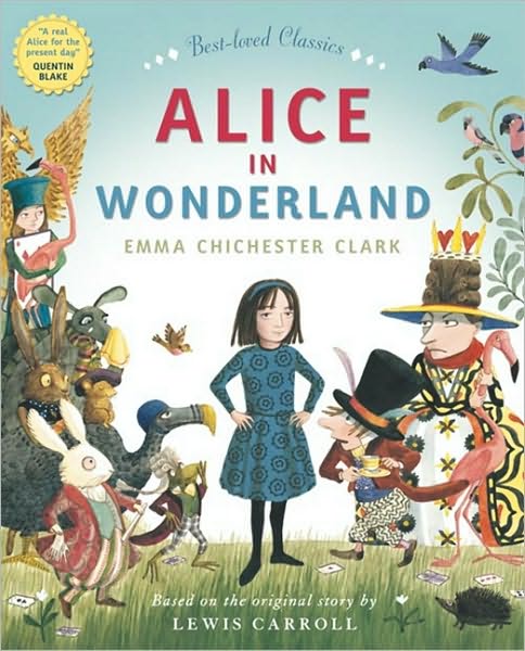 Cover for Clark, Emma C (Retold · Alice in Wonderland (Paperback Book) [Picture Book Classics edition] (2010)