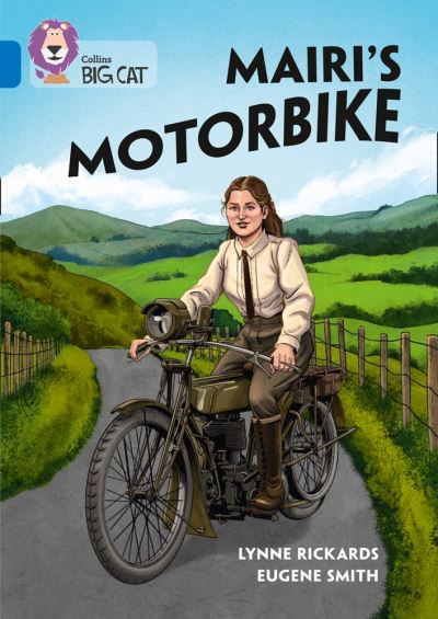 Cover for Lynne Rickards · Mairi's Motorbike: Band 16/Sapphire - Collins Big Cat (Paperback Book) (2022)