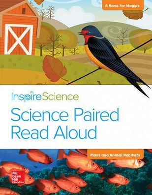 Cover for Hackett · Inspire Science, Grade 2, Science Paired Read Aloud, a Home for Maggie / Plant and Animal Habitats (Bok) (2015)