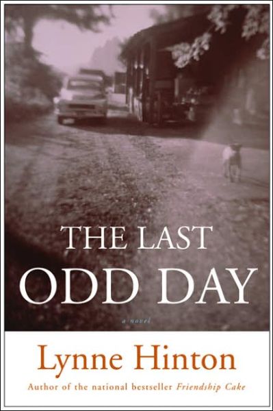 Cover for Lynne Hinton · The Last Odd Day (Paperback Book) [1st edition] (2005)