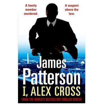 Cover for James Patterson · I, Alex Cross: (Alex Cross 16) - Alex Cross (Taschenbuch) (2010)