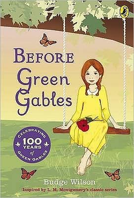 Cover for Budge Wilson · Before Green Gables (Taschenbuch) (2009)