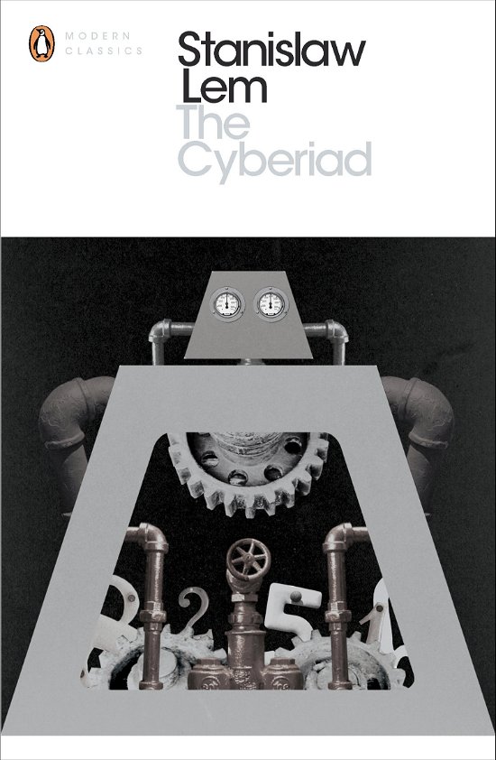 Cover for Stanislaw Lem · The Cyberiad: Fables for the Cybernetic Age - Penguin Modern Classics (Paperback Bog) (2014)
