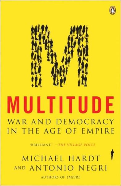 Cover for Antonio Negri · Multitude: War and Democracy in the Age of Empire (Taschenbuch) [Reprint edition] (2005)