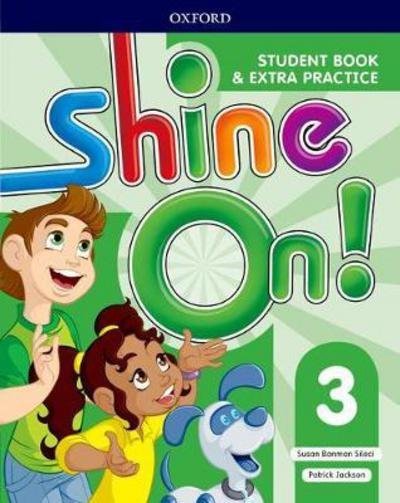Cover for Susan Banman Sileci · Shine On!: Level 3: Student Book with Extra Practice - Shine On! (Paperback Book) (2017)