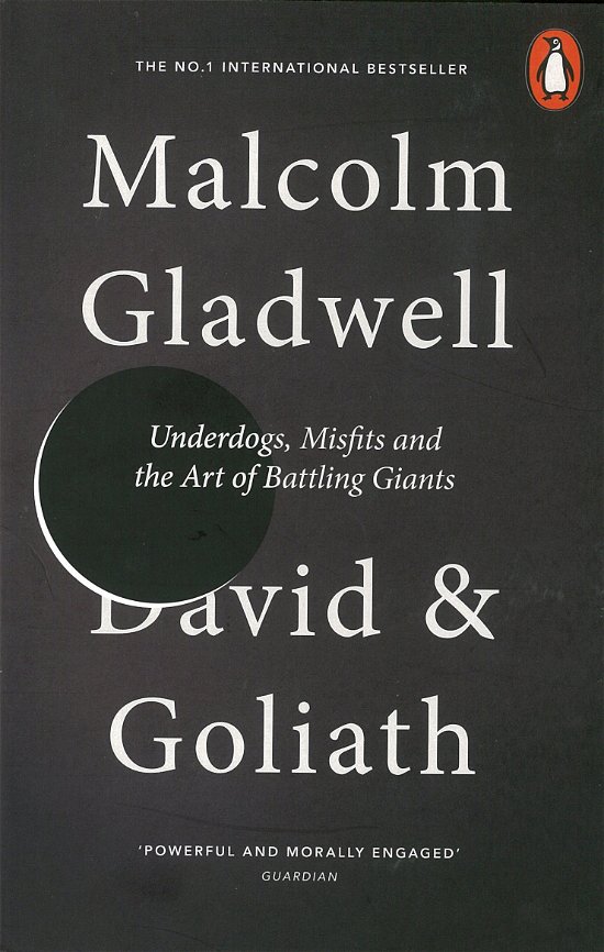 Cover for Malcolm Gladwell · David and Goliath: Underdogs, Misfits and the Art of Battling Giants (Paperback Book) (2014)