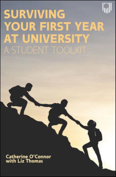 Cover for Catherine O'Connor · Surviving Your First Year at University: A Student Toolkit (Taschenbuch) (2021)