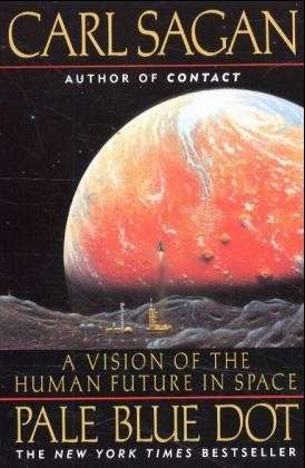 Pale Blue Dot: A Vision of the Human Future in Space - Carl Sagan - Bücher - Random House USA Inc - 9780345376596 - 8. September 1997