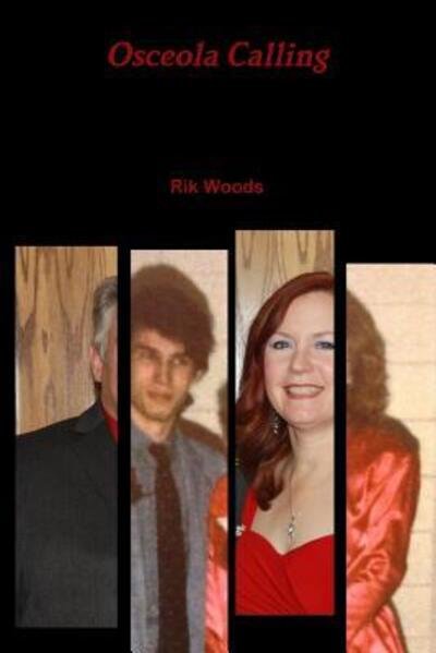 Cover for Rik Woods · Osceola Calling (Pocketbok) (2018)