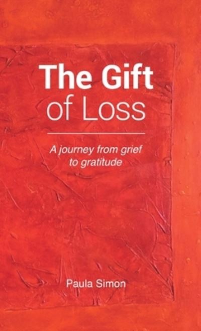 Cover for Paula Simon · Gift of Loss (Book) (2018)