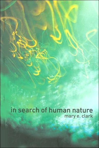 Cover for Mary E. Clark · In Search of Human Nature (Hardcover Book) (2002)