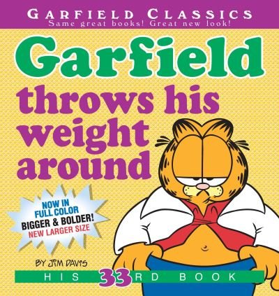 Cover for Jim Davis · Garfield Throws His Weight Around: His 33rd Book - Garfield (Paperback Bog) (2017)