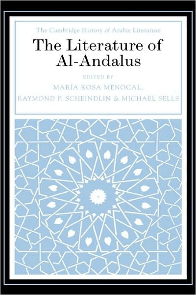 Cover for Maria Rosa Menocal · The Literature of Al-Andalus - The Cambridge History of Arabic Literature (Gebundenes Buch) (2000)