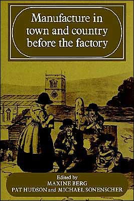 Cover for Ssrc Conference on Manufacture in Town and Country Before the Factory · Manufacture in Town and Country Before the Factory (Pocketbok) (2002)
