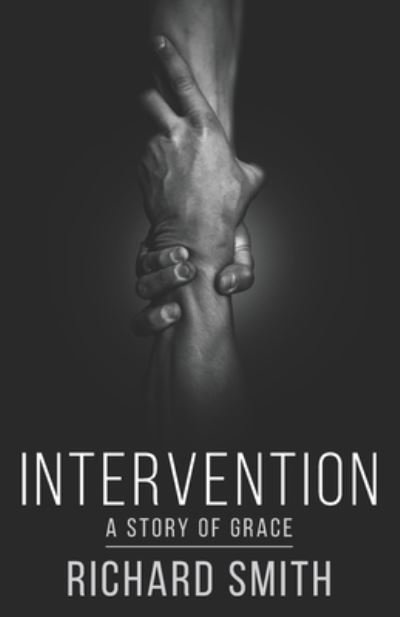 Cover for Richard Smith · Intervention A Story of Grace (Paperback Bog) (2019)
