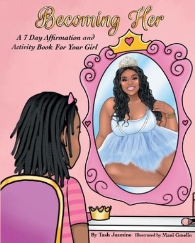 Cover for Tash Jasmine · Becoming Her (Pocketbok) (2021)