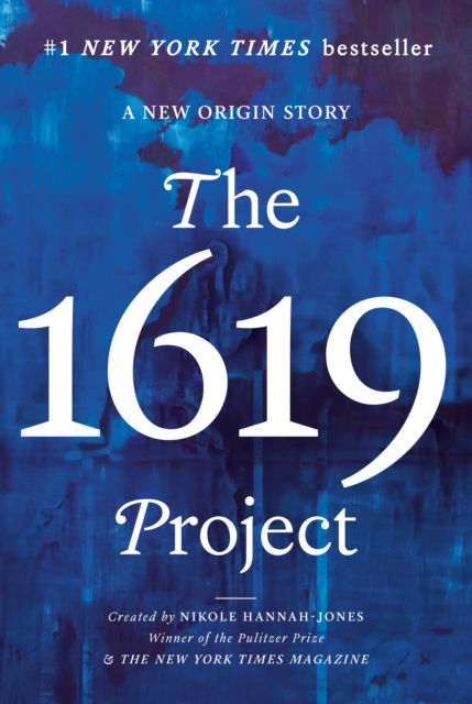 Cover for Nikole Hannah-Jones · 1619 Project (Paperback Book) (2024)