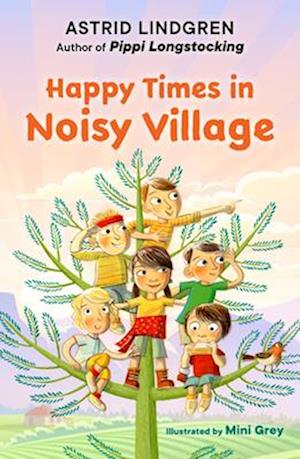 Cover for Astrid Lindgren · Happy Times in Noisy Village (Paperback Book) (2025)