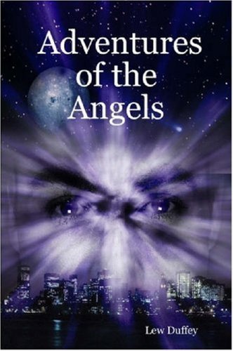 Cover for Lew Duffey · Adventures of the Angels (Pocketbok) (2007)