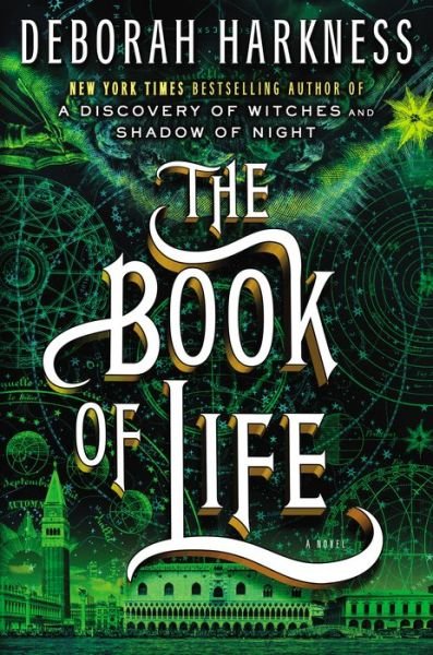 Cover for Deborah Harkness · The Book of Life: a Novel (All Souls Trilogy) (Gebundenes Buch) (2014)