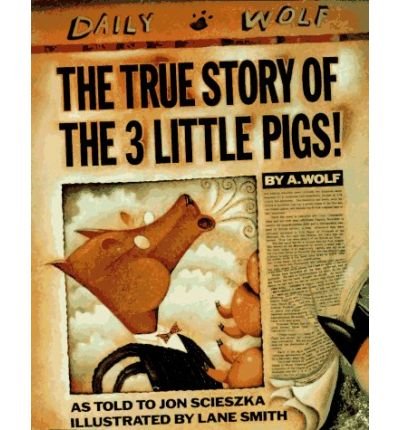 Cover for Jon Scieszka · The True Story of the Three Little Pigs (Hardcover bog) (1989)