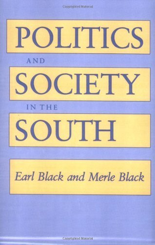 Cover for Earl Black · Politics and Society in the South (Paperback Bog) (1989)