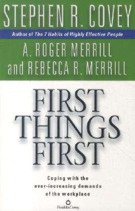 Cover for Stephen R. Covey · First Things First (Paperback Bog) [Export edition] (2003)