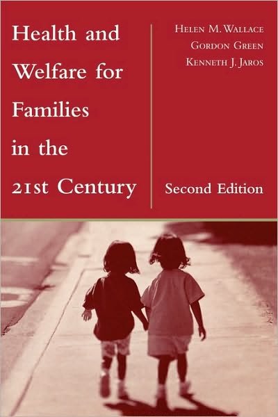 Cover for Helen M. Wallace · Health and Welfare for Families in the 21st Century (Pocketbok) (2003)