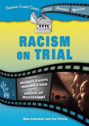 Cover for Pat Perrin · Racism on Trial: from the Medgar Evers Murder Case to Ghosts of Mississippi (Famous Court Cases That Became Movies) (Gebundenes Buch) (2009)