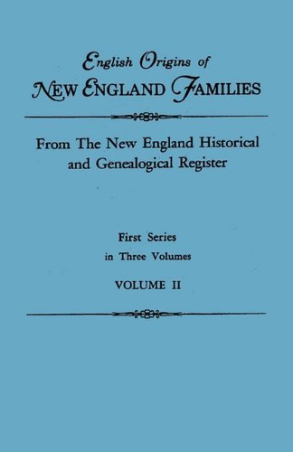 Cover for New England · English Origins of New England Families. From The New England Historical and Genealogical Register. First Series, in Three Volumes. Volume II (Paperback Book) (2010)