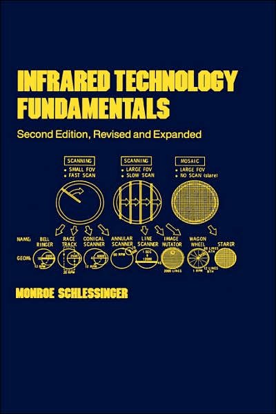 Cover for Schlessinger · Infrared Technology Fundamentals - Optical Science and Engineering (Hardcover Book) (1994)