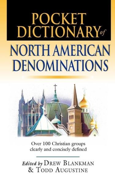Cover for Drew Blankman · Pocket Dictionary of North American Denominations: over 100 Christian Groups Clearly &amp; Concisely Defined (Paperback Book) (2004)