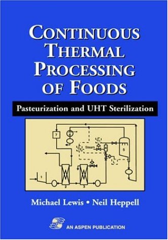 Cover for Michael J. Lewis · Continuous Thermal Processing of Foods: Pasteurization and Uht Sterilization - Food Engineering Series (Gebundenes Buch) (2000)