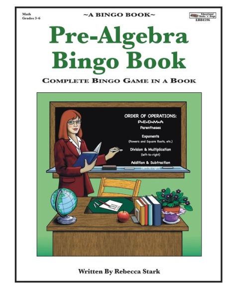 Cover for Rebecca Stark · Pre-Algebra Bingo Book : Complete Bingo Game In A Book (Paperback Book) (2016)