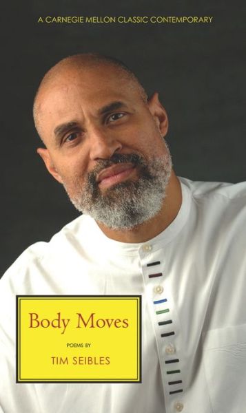 Cover for Tim Seibles · Body Moves (Paperback Book) (2013)