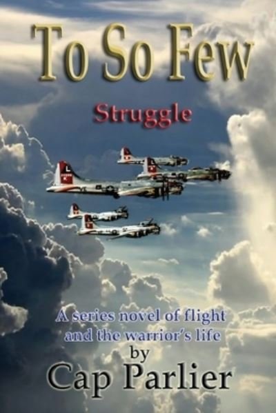 Cover for Cap Parlier · To So Few - Struggle (Paperback Book) (2021)