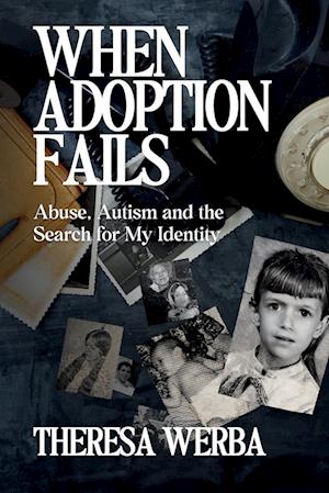 Cover for Theresa Rodriguez Farrisi · When adoption fails (Paperback Book) (2024)