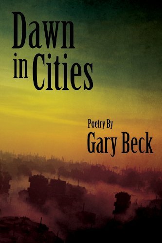 Cover for Gary Beck · Dawn in Cities (Taschenbuch) (2013)