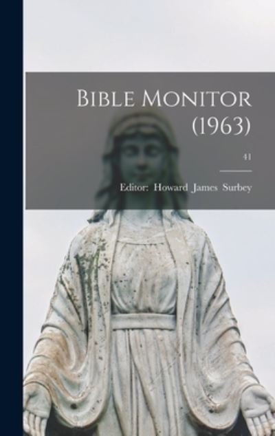 Cover for Editor · Bible Monitor (1963); 41 (Gebundenes Buch) (2021)