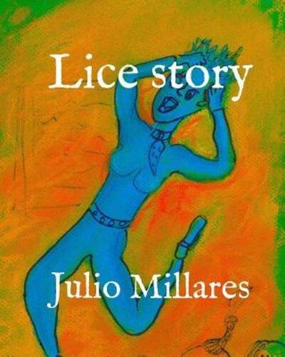 Cover for Julio Millares · Lice story (Paperback Bog) (2019)