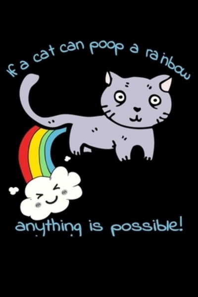 Cover for Amanda Yoos · If A Cat can Poop A Rainbow Anything is Possible! (Paperback Book) (2019)