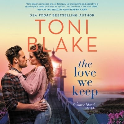 Cover for Toni Blake · The Love We Keep Lib/E (CD) (2020)