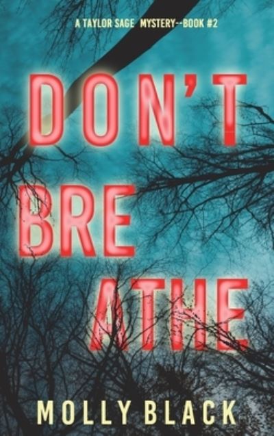 Cover for Molly Black · Don't Breathe (a Taylor Sage FBI Suspense Thriller-Book 2) (Book) (2022)