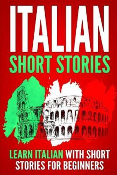 Cover for Language Master · Italian Short Stories Learn Italian with Short Stories for Beginners (Paperback Book) (2019)