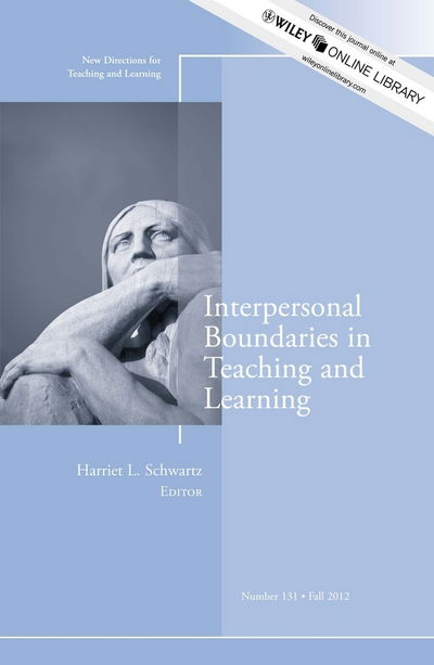 Cover for TL (Teaching and Learning) · Interpersonal Boundaries in Teaching and Learning: New Directions for Teaching and Learning, Number 131 - J-B TL Single Issue Teaching and Learning (Pocketbok) (2012)