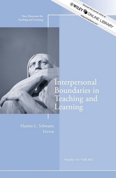 Cover for TL (Teaching and Learning) · Interpersonal Boundaries in Teaching and Learning: New Directions for Teaching and Learning, Number 131 - J-B TL Single Issue Teaching and Learning (Paperback Bog) (2012)